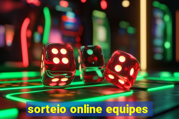 sorteio online equipes